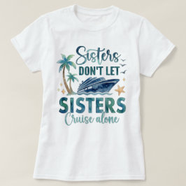 Syskon Cruise Tröja, Tjejernas Resa Cruise T-shirt