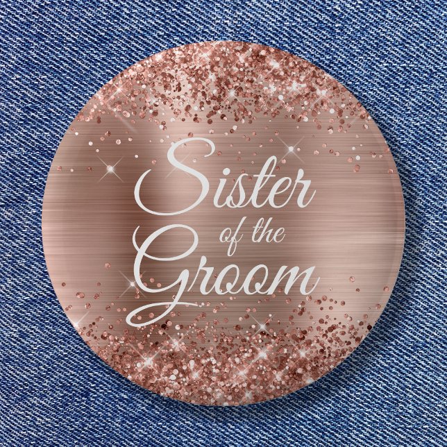 Syskon till Brudgum Glittrande Rosa Guld Folie Knapp (Sister of the Groom Glittery Rose Gold Foil Button)