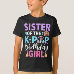 Syskon till k-pop-födelsedagsflickan t shirt