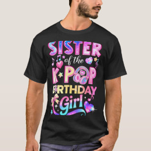 Syskon till k-pop-födelsedagsflickorna koreansk mu t shirt