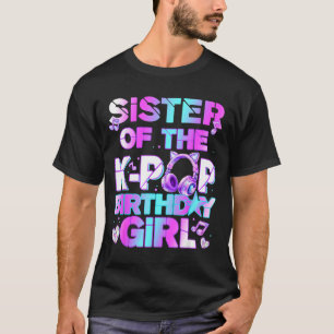 Syskon till k-pop-födelsedagstjejerna koreansk mus t shirt
