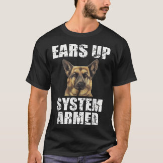 System ArmedFunny för Öron i tyska Shepherd T Shirt