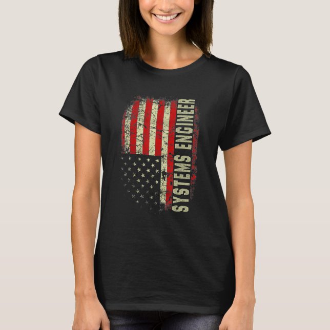 System Engineer 4th Of July US Flag Patriotic Engi T Shirt (Framsida)