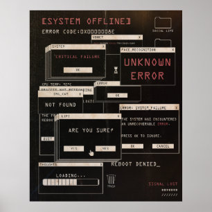 System Offline - Teknobrutalistisk design Poster