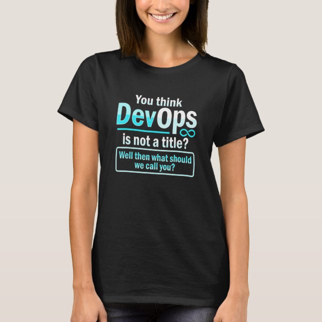 Systemadministratör och utvecklare för en molndevo t shirt (Framsida)