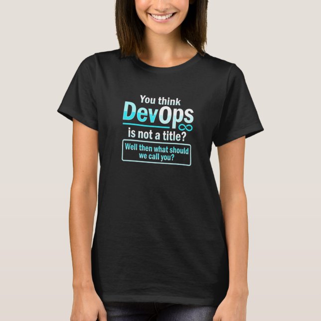 Systemadministratör och utvecklare för en molndevo t shirt (Framsida)