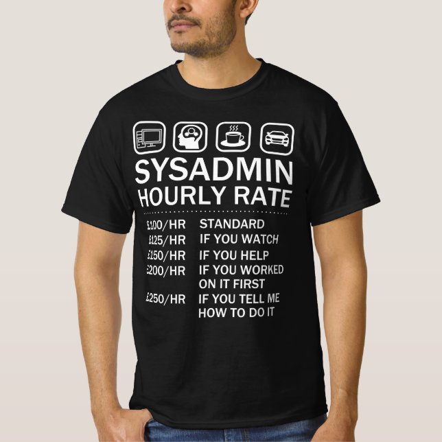 Systemadministratören Sysadmin timtaxerar IT-Geek T Shirt (Framsida)