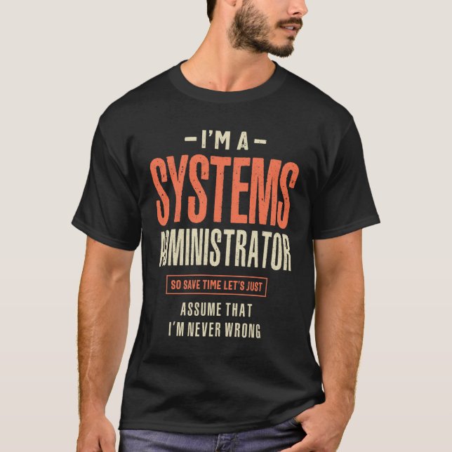 Systemadministratörens befattningshavaryrke t shirt (Framsida)