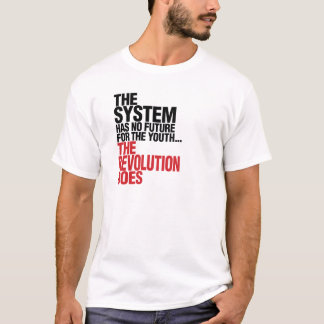 SYSTEMET HAR INGEN FRAMTID FÖR UNGDOMMEN TEE SHIRT