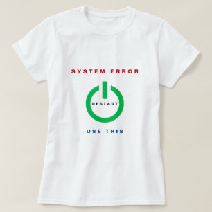 Systemfel T-Shirt-återställning T Shirt