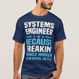 Systems Ingenjör T Shirt