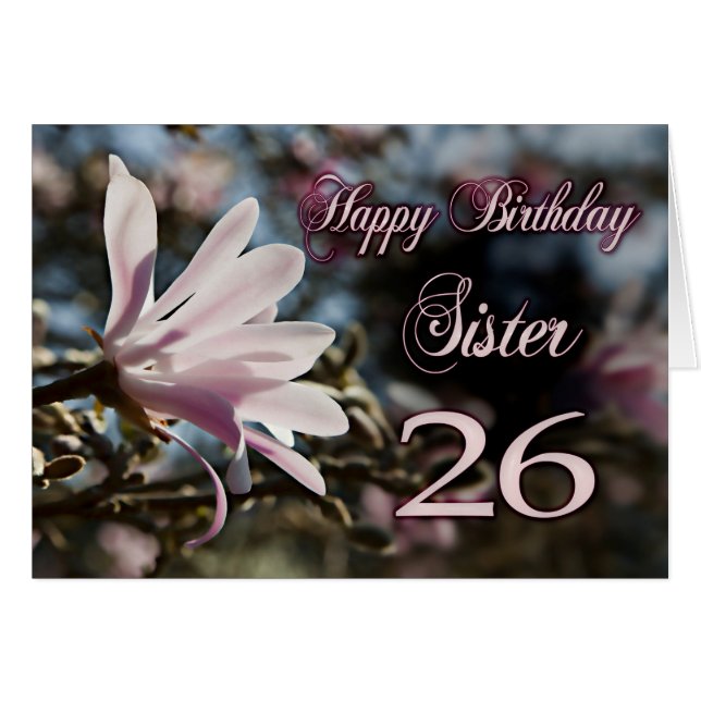 Syster 26:e födelsedag med magnolia hälsningskort (Framsidan Horizontal)