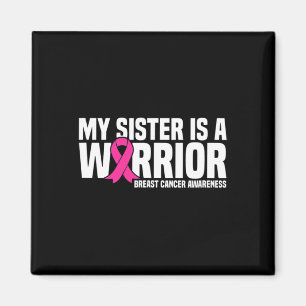 Syster är en krigare Rosa Ribbon Breast Cancer Awa Magnet