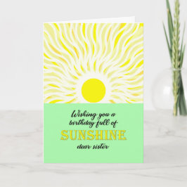 Syster Birthday Bright Sunshine Card Kort
