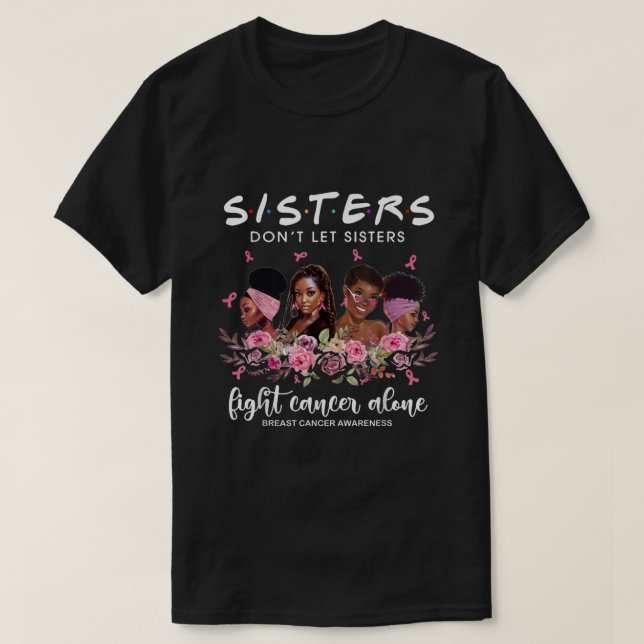 Syster får inte låta systrar bekämpa ensamen mot c t shirt (Design framsida)