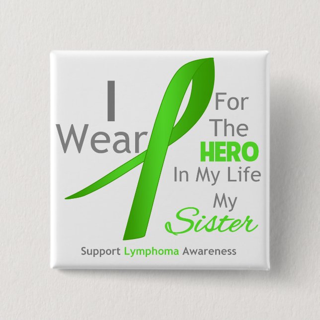 Syster Hero i mitt liv - Lymphoma Knapp (Framsida)
