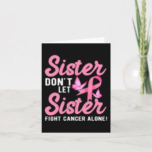 Syster Låt inte Syster bekämpa cancer Ensam Kort