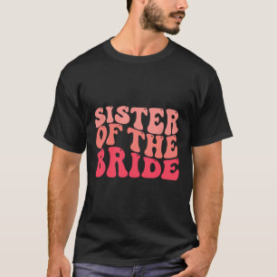 Syster på Bride Matching Brudens sida Lycklig vi T Shirt