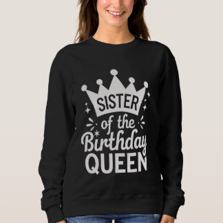 Syster på födelsedagdrottningens drottning t shirt