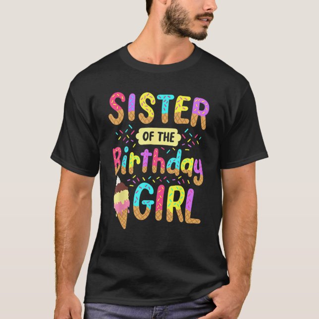 Syster på födelsedagstorgen Girl Ice Cream Party F T Shirt (Framsida)