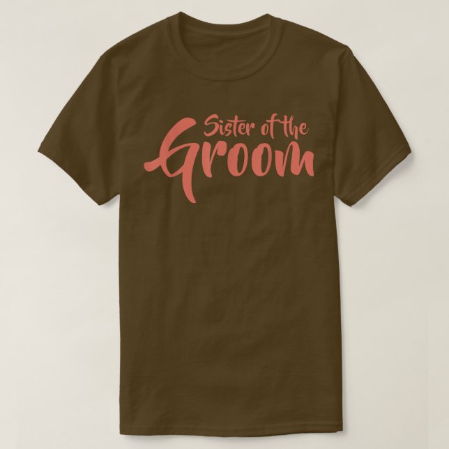 Syster på Groom Funny Rehearsal Dinner Novelt T Shirt (Design framsida)