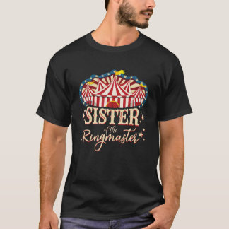 Syster på Ringmaster Circus, beräknad på födelseda T Shirt