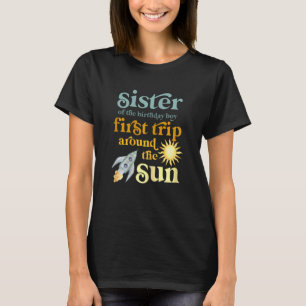 Syster Rymden 1:a födelsedag första Resa T Shirt