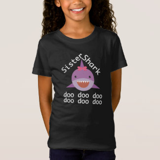 Syster Shark Doo Doo Doo Shirt T Shirt