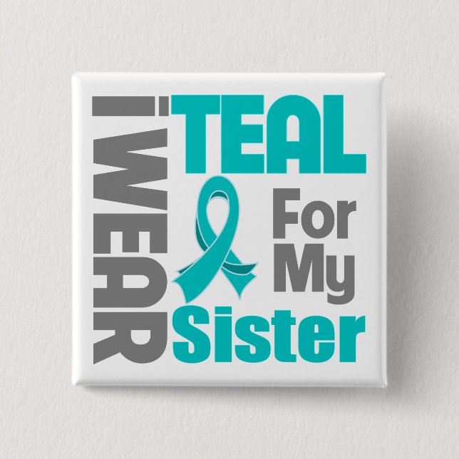 Syster - Teal Ribbon Ovarian Cancer Support Knapp (Framsida)