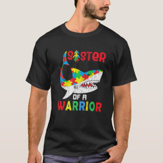 Syster till krigare autistiska barn Autism medvete T Shirt