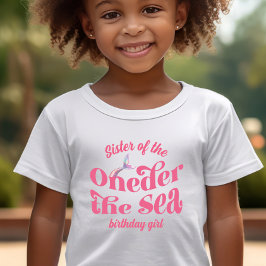 Syster till Oneder The Sea Havsfrun födelsedagsfli T Shirt