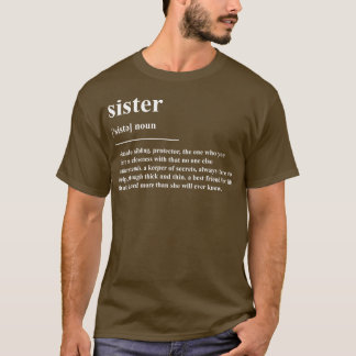 Systerdefinition T Shirt