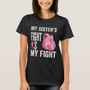 Systerkampen är min medvetenhet om bröstcancer t shirt