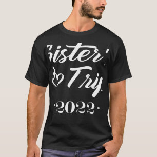 Systerns Resa 2022 är ett problem när vi är fulla T Shirt