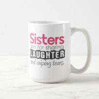 Systrar är för att dela Laughter…