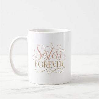 Systrar För Evigt Elegant Rosa Guld Typografi Kaffemugg
