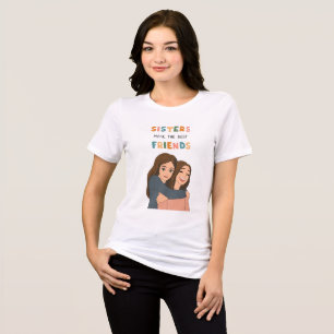 Systrar, vänner t shirt