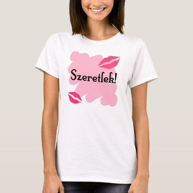 Szeretlek - ungrare älskar jag dig tee shirt (Framsida)