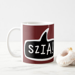 SZIA! Ungerska språket Hälsning Tal Bubble Kaffemugg