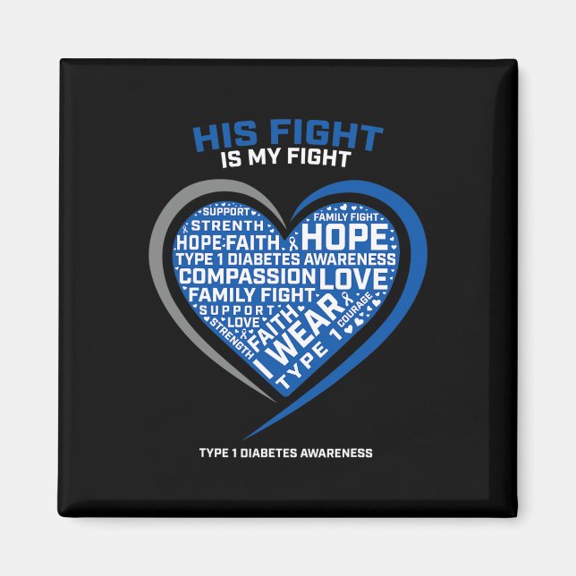 T1d Hans kamp är min typ 1-ungdomsdiabetes Magnet (Framsidan)