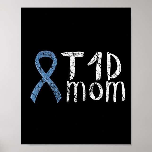 T1d Mamma Typ 1 Diabetes Medvetenhet Diabetisk Pre Poster (Framsidan)