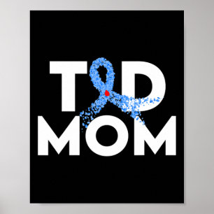 T1D Mamma Typ 1 Medvetenhet om diabetes Insulinfam Poster