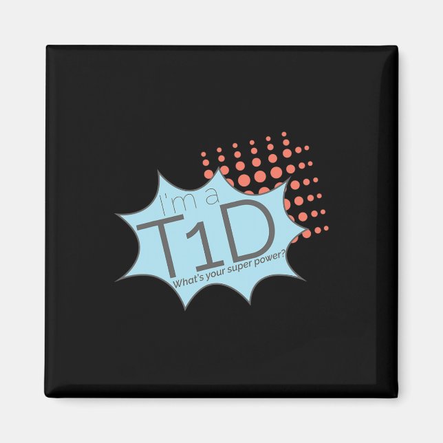 T1d Storhjälte typ 1 Diabetesmedvetenhet Magnet (Framsidan)