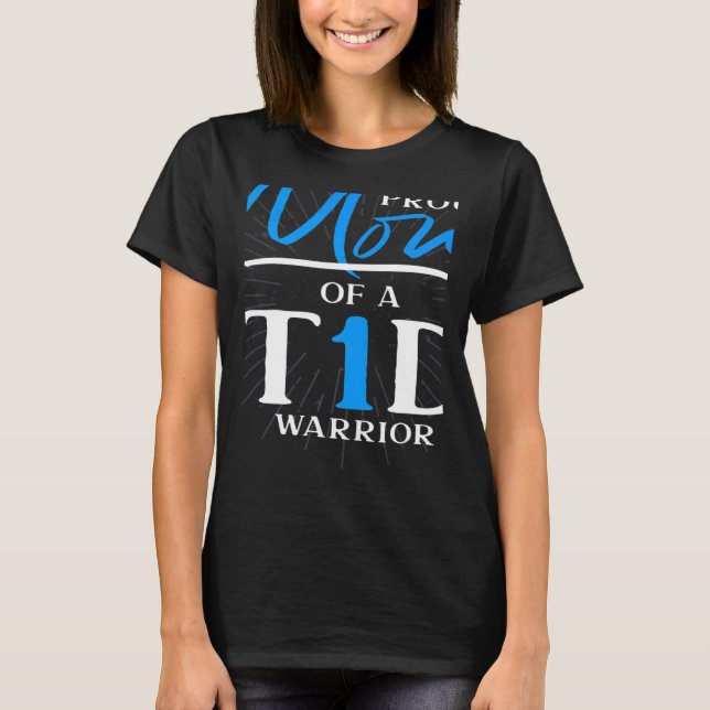 T1D Warrior Diabetes Awareness Month Mom Diabetes  T Shirt (Framsida)