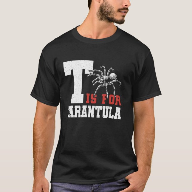 T Är För Fågelspindel Tarantel Shirt (Framsida)