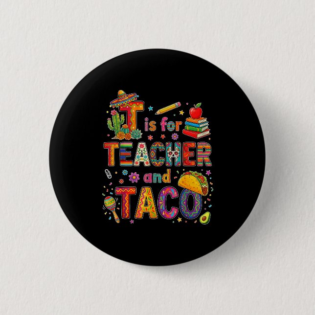 T är för lärare och taco rolig fiesta lärare knapp (Framsida)