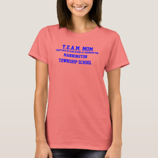T.E.A.M. MAMMA MANNINTON TOWNSHIP SCHOOL Ringer Te Tee Shirt