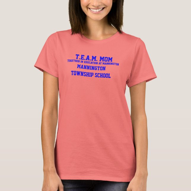 T.E.A.M. MAMMA MANNINTON TOWNSHIP SCHOOL Ringer Te Tee Shirt (Framsida)