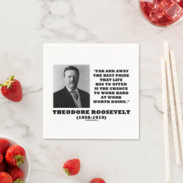 T.ex. Roosevelt-priset Chance Work Hard Work Do Pappersservett