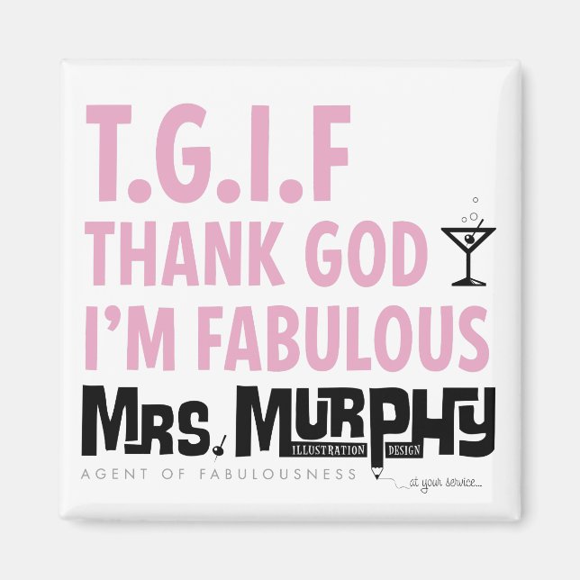 T.G.I.F - magnet (Framsidan)